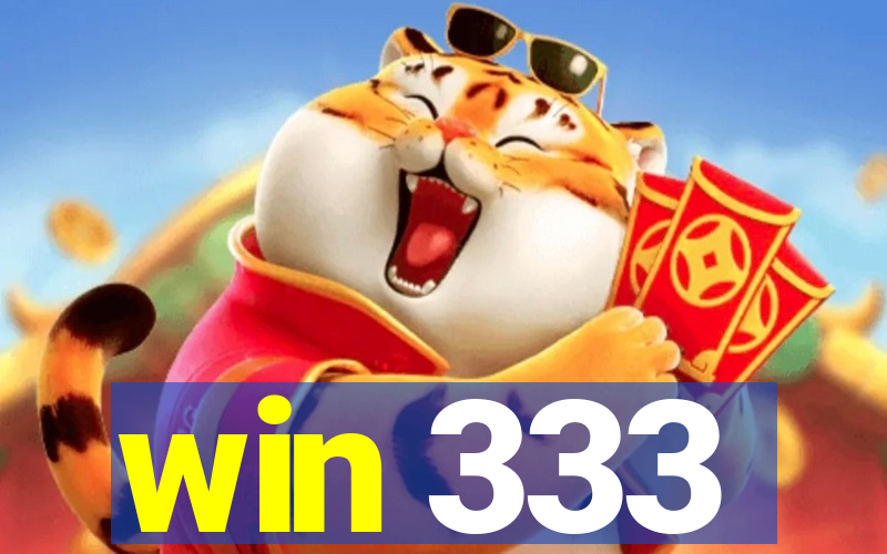 win 333